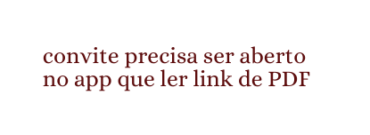 convite precisa ser aberto no app que ler link de PDF